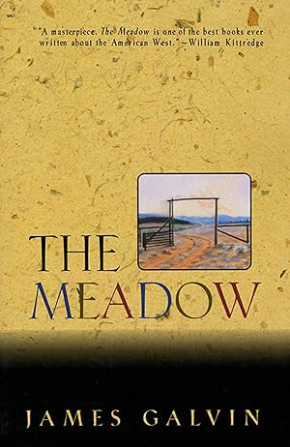 The Meadow by James Galvin